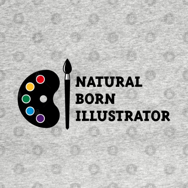 Natural Born Illustrator by MrFaulbaum